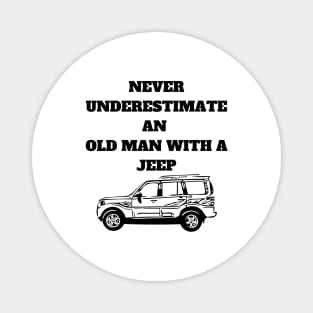 Never Underestimate An Old Man With A Jeep Magnet